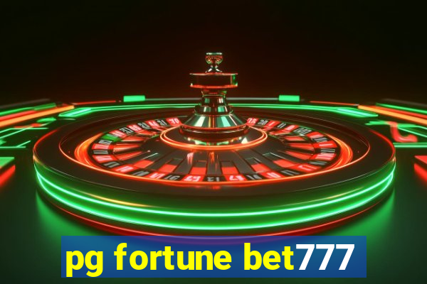 pg fortune bet777